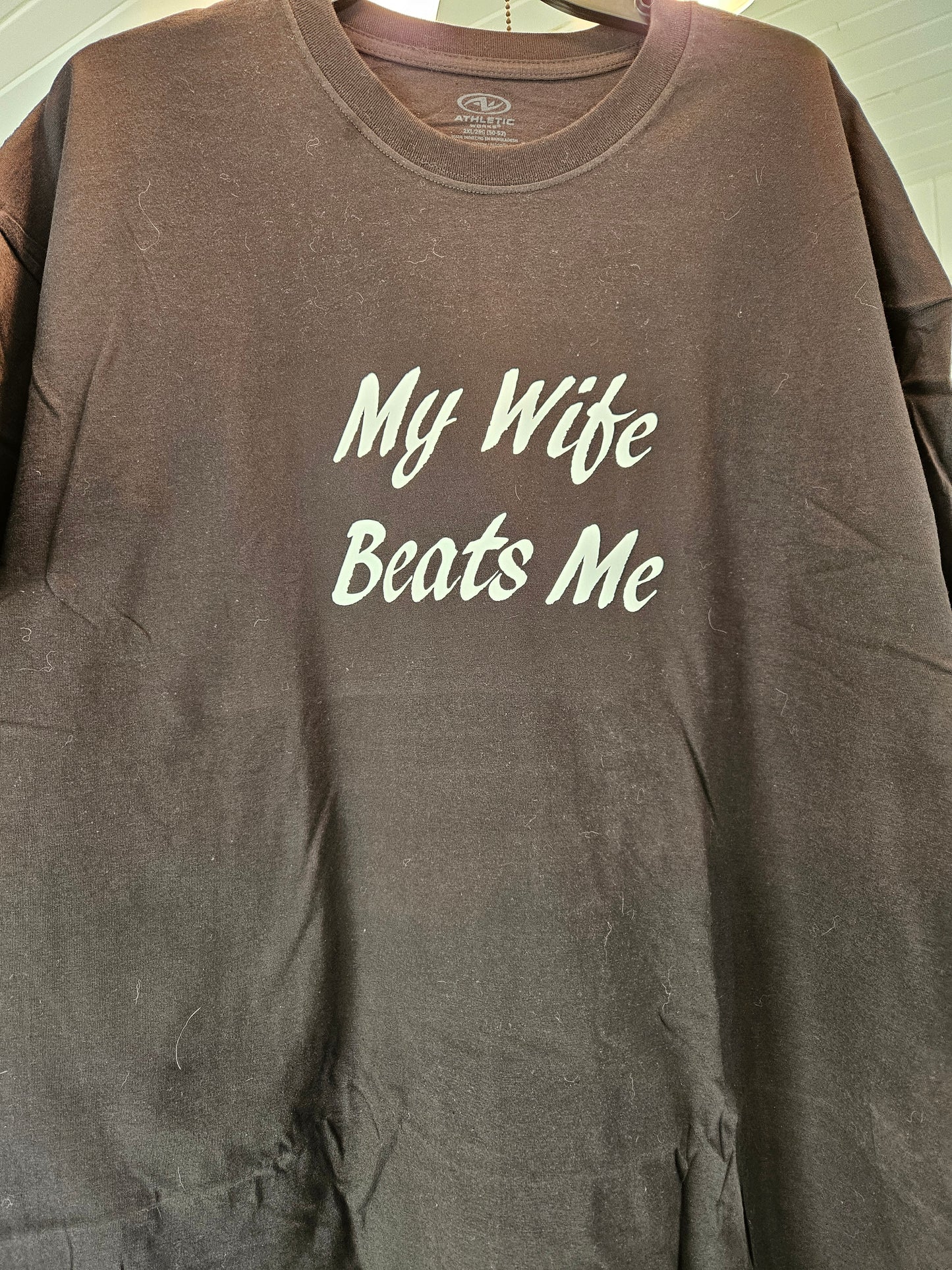 My wife beats me